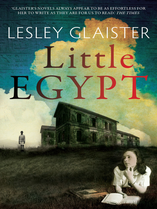 Title details for Little Egypt by Lesley Glaister - Available